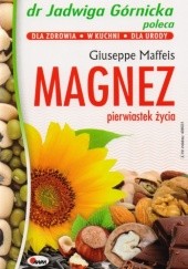 Okładka książki Magnez pierwiastek życia Giuseppe Maffeis