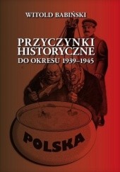 Okładka książki Przyczynki historyczne do okresu 1939-1945