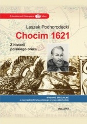 Okładka książki Chocim 1621. Z historii polskiego oręża Leszek Podhorodecki