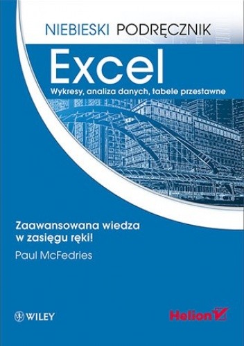 Okładka książki Excel. Wykresy, analiza danych, tabele przestawne. Niebieski podręcznik Paul McFedries