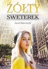 Okładka książki Żółty sweterek Jacek Bukowiecki
