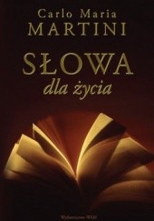 Okładka książki Słowa dla życia Carlo Maria Martini SJ