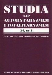 Okładka książki Studia nad autorytaryzmem i totalitaryzmem 34, nr.3