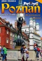 Okładka książki Poznań. Turystyczny plan miasta. 1:12 000 Plan Studio