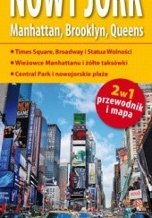 Okładka książki Nowy Jork. Manhattan, Brooklyn, Queens 2 w 1. Przewodnik i mapa. 1:15 000. ExpressMap 