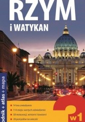 Okładka książki Rzym i Watykan. 3 w 1. Przewodnik + atlas + mapa. Explore! guide praca zbiorowa