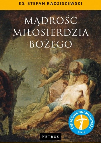 Okładka książki Mądrość Miłosierdzia Bożego Stefan Radziszewski