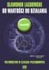 Okładka książki Od wartości do działania. Przywództwo w czasach przełomowych Sławomir Lachowski