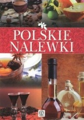 Okładka książki Polskie nalewki Łukasz Fiedoruk