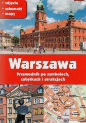 Okładka książki Warszawa. Przewodnik po symbolach, zabytkach i atrakcjach 