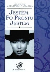 Okładka książki Jestem, po prostu jestem + płyta CD Adrianna Godlewska-Młynarska