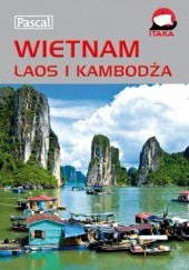 Okładka książki Wietnam Laos i Kambodża. Przewodnik ilustrowany praca zbiorowa