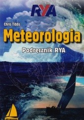 Okładka książki Meteorologia. Podręcznik RYA Chris Tibbs