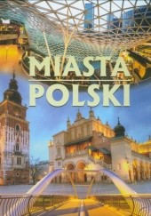 Okładka książki Miasta Polski autor nieznany