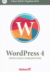Okładka książki WordPress 4. Instalacja i zarządzanie Magdalena Bród, Łukasz Wójcik