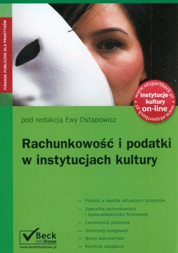 Okładka książki Rachunkowość i podatki w instytucjach kultury Ewa Ostapowicz