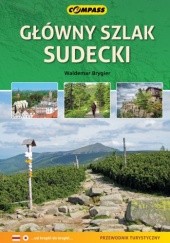 Okładka książki Główny szlak Sudecki. Przewodnik turystyczny Waldemar Brygier