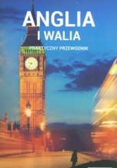 Okładka książki Anglia i Walia. Praktyczny przewodnik