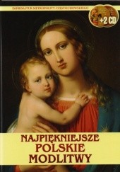 Okładka książki Najpiękniejsze Polskie Modlitwy + 2 CD 