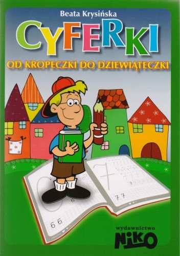 Okładka książki Cyferki. Od kropeczki do dziewiąteczki Beata Krysińska