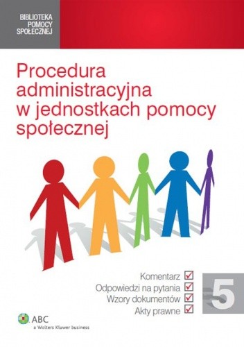 Okładka książki Procedura administracyjna w jednostkach pomocy społecznej praca zbiorowa