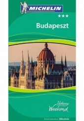 Okładka książki Budapeszt. Udany weekend. Przewodnik Bezdroża praca zbiorowa