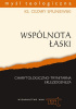 Okładka książki Wspólnota łaski. Charytologiczno-trynitarna eklezjogeneza Cezary Smuniewski