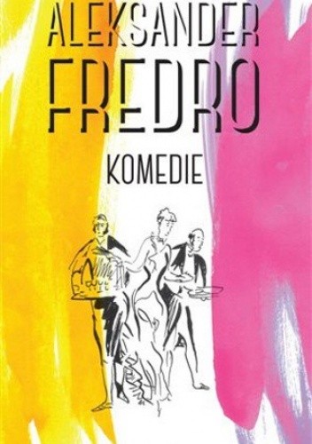 Okładka książki Komedie Aleksander Fredro