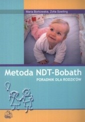 Metoda NDT-Bobath. Poradnik dla rodziców
