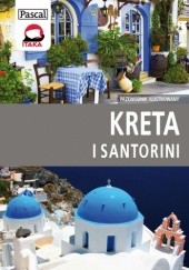 Okładka książki Kreta i Santorini. Przewodnik ilustrowany