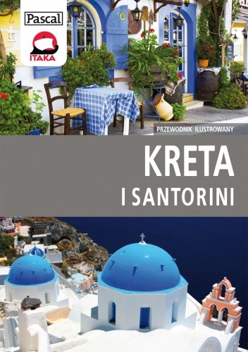 Okładka książki Kreta i Santorini. Przewodnik ilustrowany Wiesława Rusin