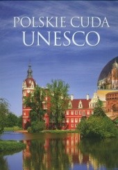 Okładka książki Polskie cuda Unesco Marcin Pielesz