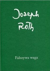 Okładka książki Fałszywa waga Joseph Roth