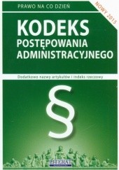 Okładka książki Kodeks postępowania administracyjnego Ewelina Koniuszek