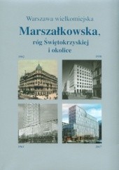 Okładka książki Marszałkowska róg Świętokrzyskiej i okolice