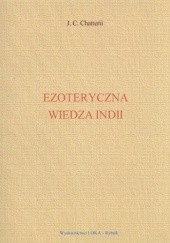 Okładka książki Ezoteryczna wiedza Indii J.C. Chatterii