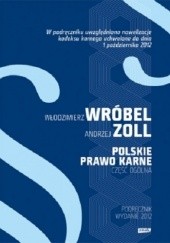 Okładka książki Polskie prawo karne. Część ogólna Włodzimierz Wróbel, Andrzej Zoll