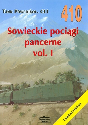 Okładka książki Sowieckie pociągi pancerne 1930-1941 vol. 1. Tank Power vol. CLI 410 Maksym W. Kolomiets