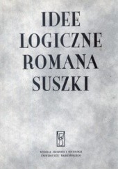 Okładka książki Idee logiczne Romana Suszki Mieczysław Omyła