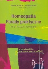 Okładka książki Homeopatia. Porady praktyczne. 43 sytuacje kliniczne