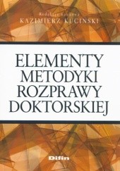 Okładka książki Elementy metodyki rozprawy doktorskiej Kazimierz Kuciński