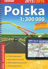 Okładka książki Polska. Atlas samochodowy. 1 : 300 000. ExpressMap autor nieznany