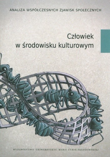 Okładka książki Człowiek w środowisku kulturowym Grażyna Ewa Kwiatkowska, Anna Siudem