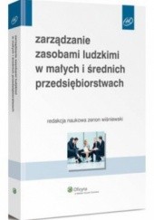 Okładka książki Zarządzanie zasobami ludzkimi w małych i średnich przedsiębiorstwach Zenon Wiśniewski