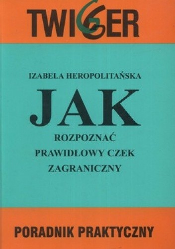 Jak Rozpoznać Prawidłowy Czek Zagraniczny - Izabela Heropolitańska ...