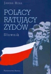 Okładka książki Polacy ratujący Żydów. Słownik Janina Hera