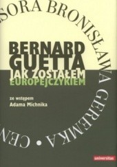 Okładka książki Jak zostałem Europejczykiem Bernard Guetta