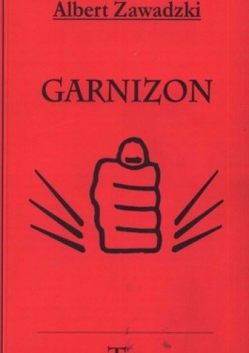 Okładka książki Garnizon Albert Zawadzki