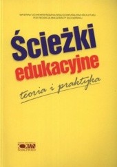 Okładka książki Ścieżki edukacyjne. Teoria i praktyka Małgorzata Suchańska