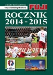 Okładka książki Fuji 48. Rocznik 2014-2015 Andrzej Gowarzewski